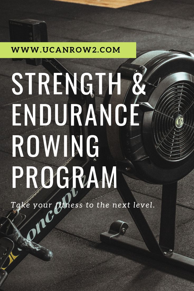 an exercise machine with the words strength and endurance rowing program