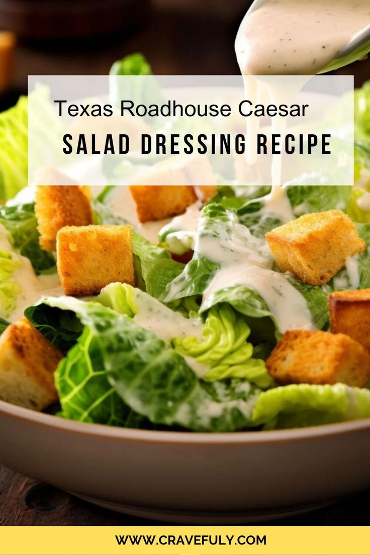 a salad with dressing being drizzled over it and the words, texas roadhouse caesar salad dressing recipe