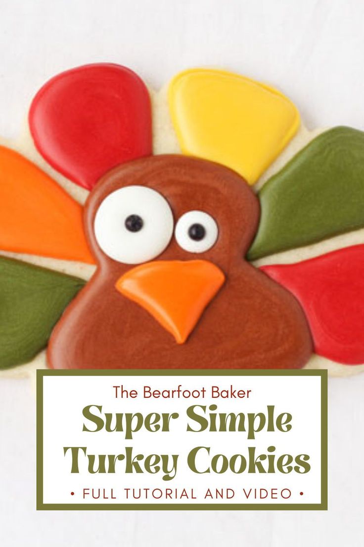 a decorated turkey cookie with the words super simple turkey cookies on it's side