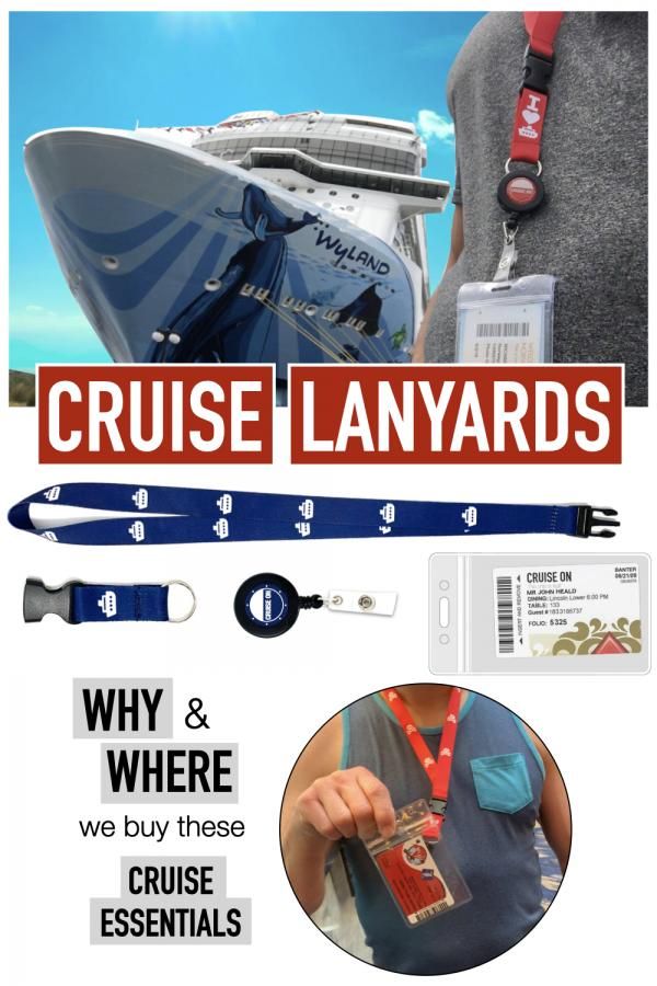 an advertisement for cruise lanyards with the caption'why and where we buy these cruise essentials '