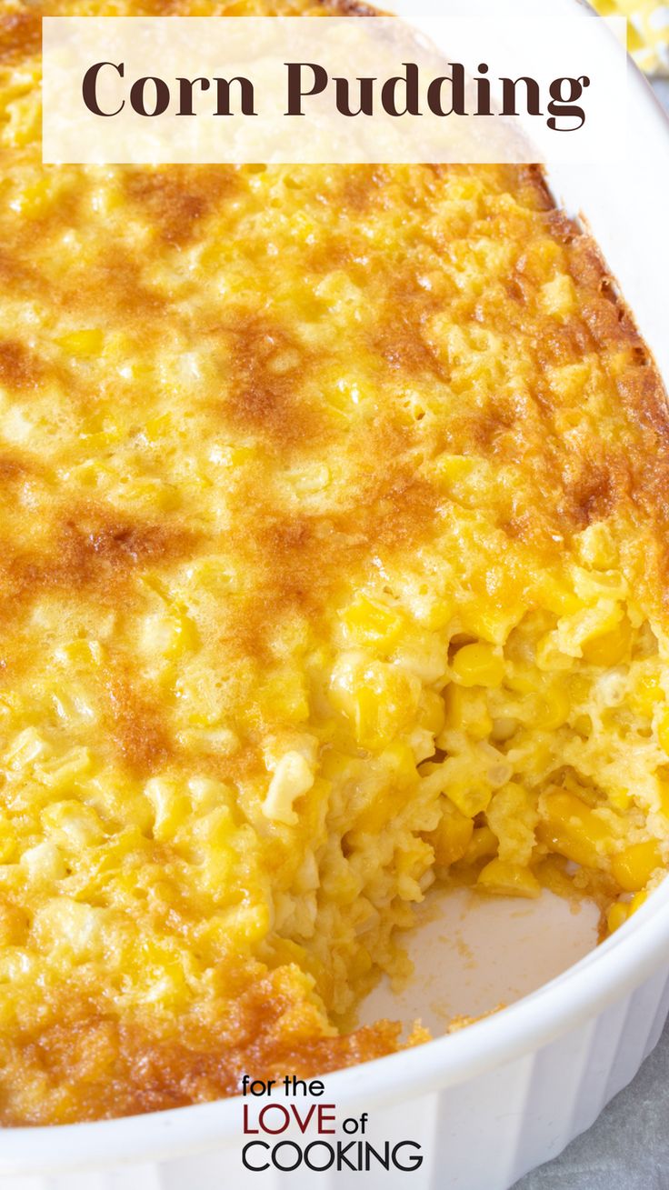 a casserole dish with the words corn pudding on top and an image of it