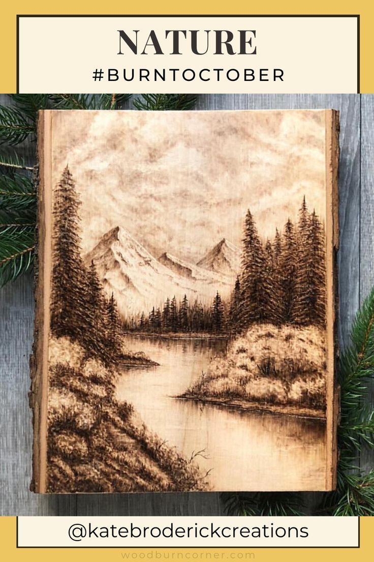 an image of a painting on wood with the words nature burn to october written below it