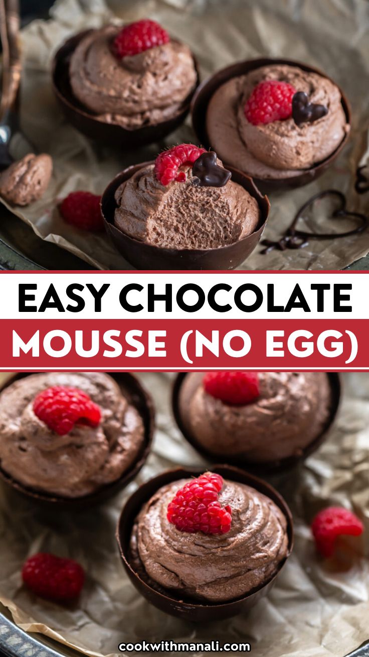 chocolate mousse with raspberries on top and the words easy chocolate mousse no egg