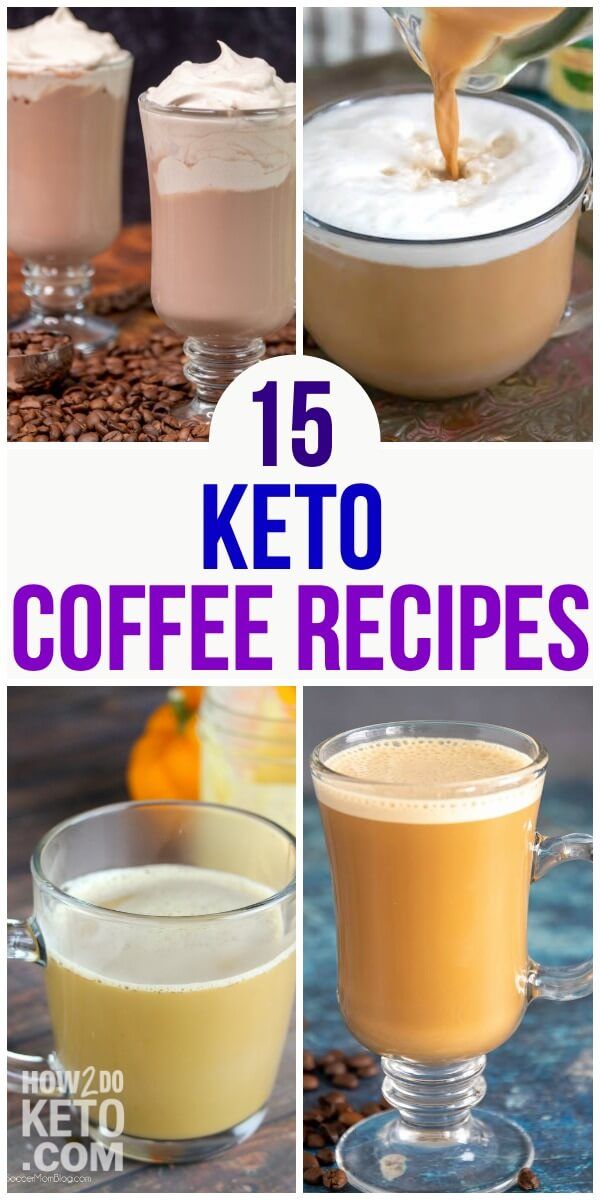 keto coffee recipe collage with text overlay that reads 15 keto coffee recipes