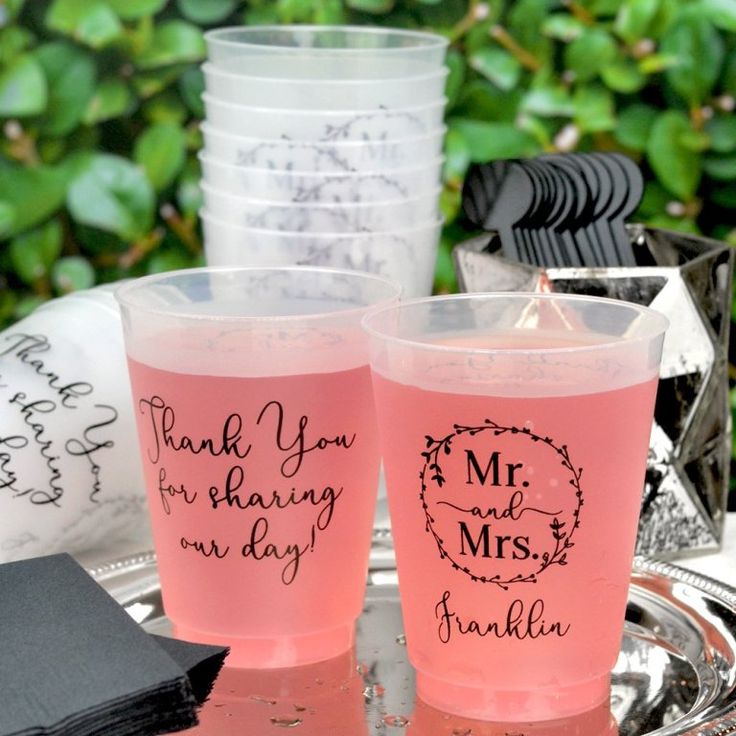 two plastic cups with the words thank you for having our day and mr and mrs written on them