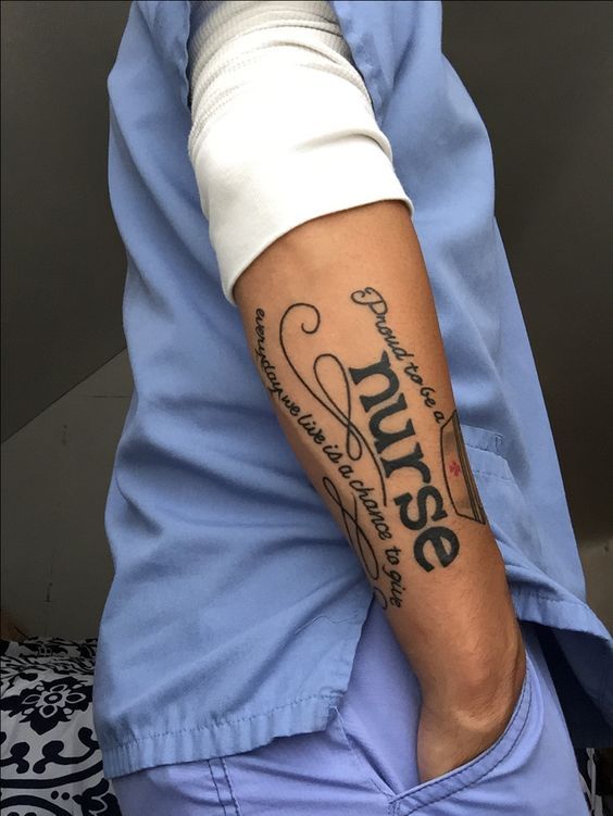 a person with a tattoo on their arm that reads nurse and has writing in it