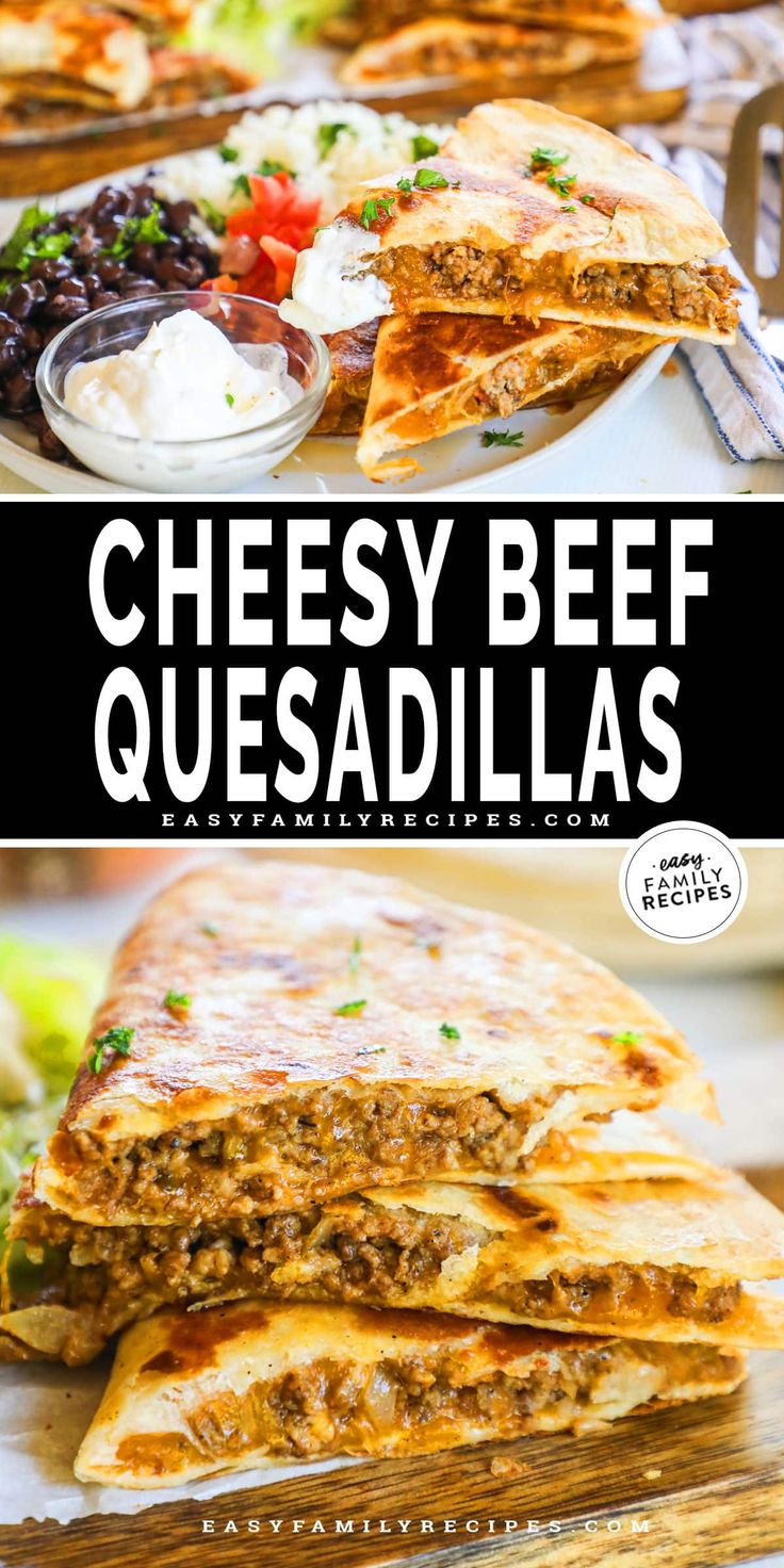 cheesy beef quesadillas stacked on top of each other