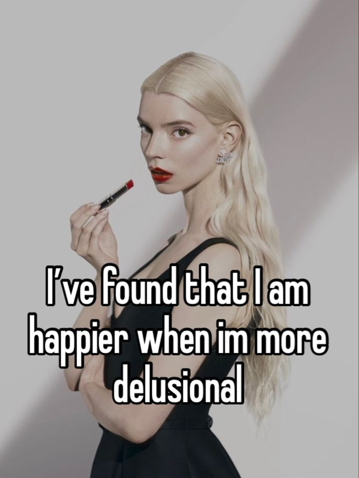 a woman with long blonde hair holding a lipstick in her hand and the caption i've found that i am harper when im more delusional