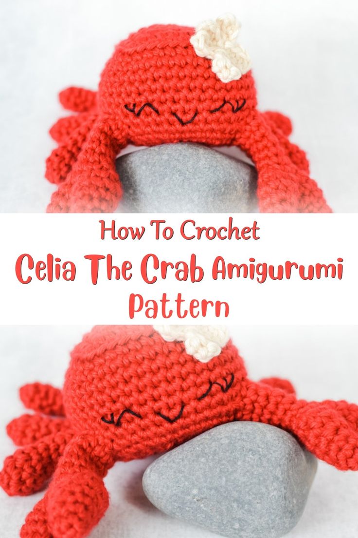 crochet octopus stuffed animal with text overlay reading how to crochet celia the crab amigurmi pattern