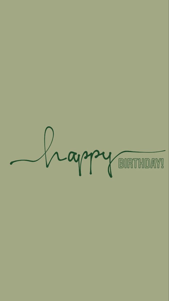 a happy birthday card with the word happy written in cursive writing on a green background