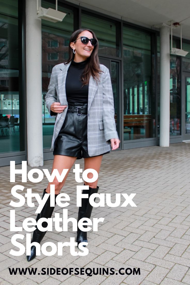 Faux Leather Shorts With Tights, Tights With Leather Shorts, How To Wear Black Leather Shorts, How To Wear Leather Shorts In Winter, Leather Shorts And Fishnet Outfit, How To Wear Leather Shorts, Faux Leather Shorts Outfit Winter, Short Leather Pants Outfits, Faux Leather Shorts Outfit Fall