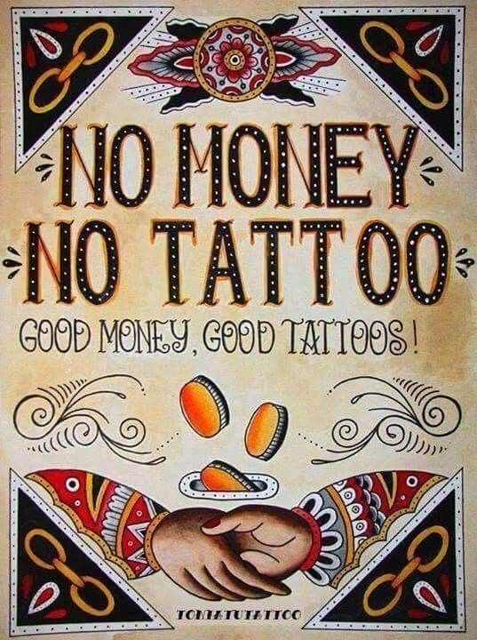 a sign that says no money, no tattoo