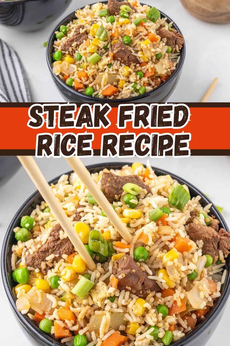 two bowls filled with steak fried rice next to chopsticks in each bowl and the words, steak fried rice recipe