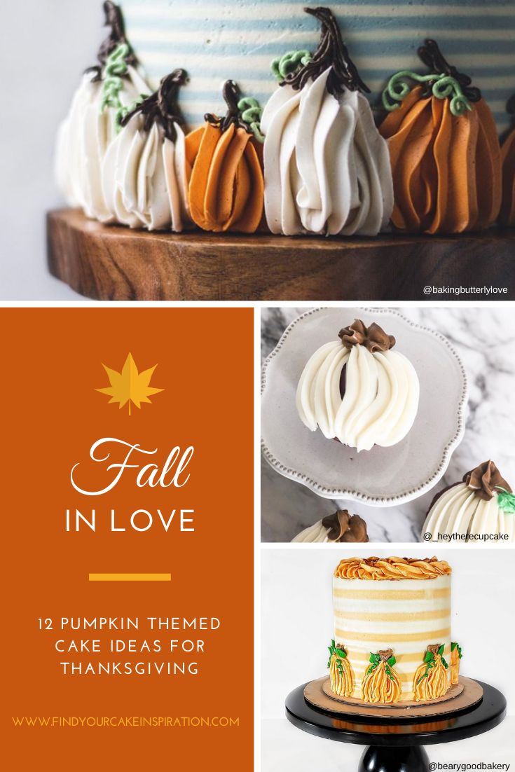 fall in love with pumpkin themed cakes and thanksgiving decor