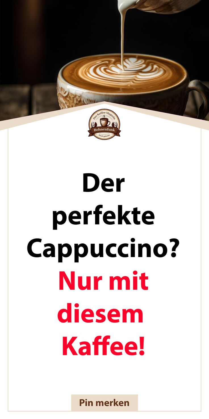 a coffee cup with milk being poured into it in front of a sign that reads, der perfekte cappuccino? nur mit desem kaffe