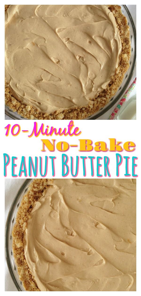 two pictures of peanut butter pie with the words 10 minute no bake