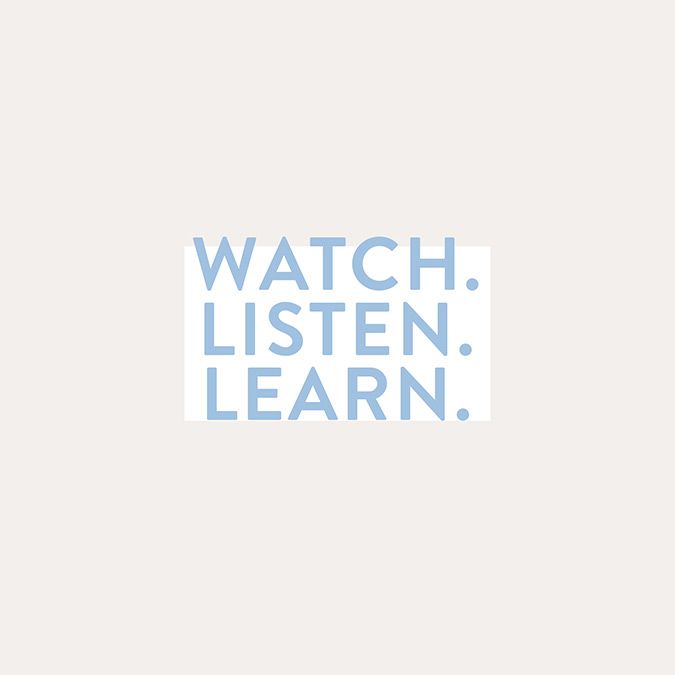 the words watch listen learn written in blue on a white background