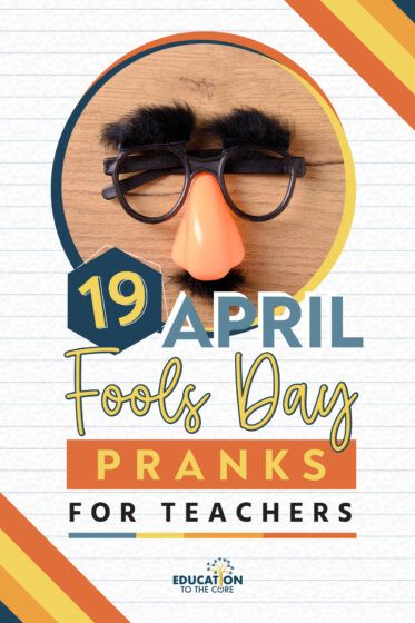 a poster with the words, 19 apr fool's day pranks for teachers