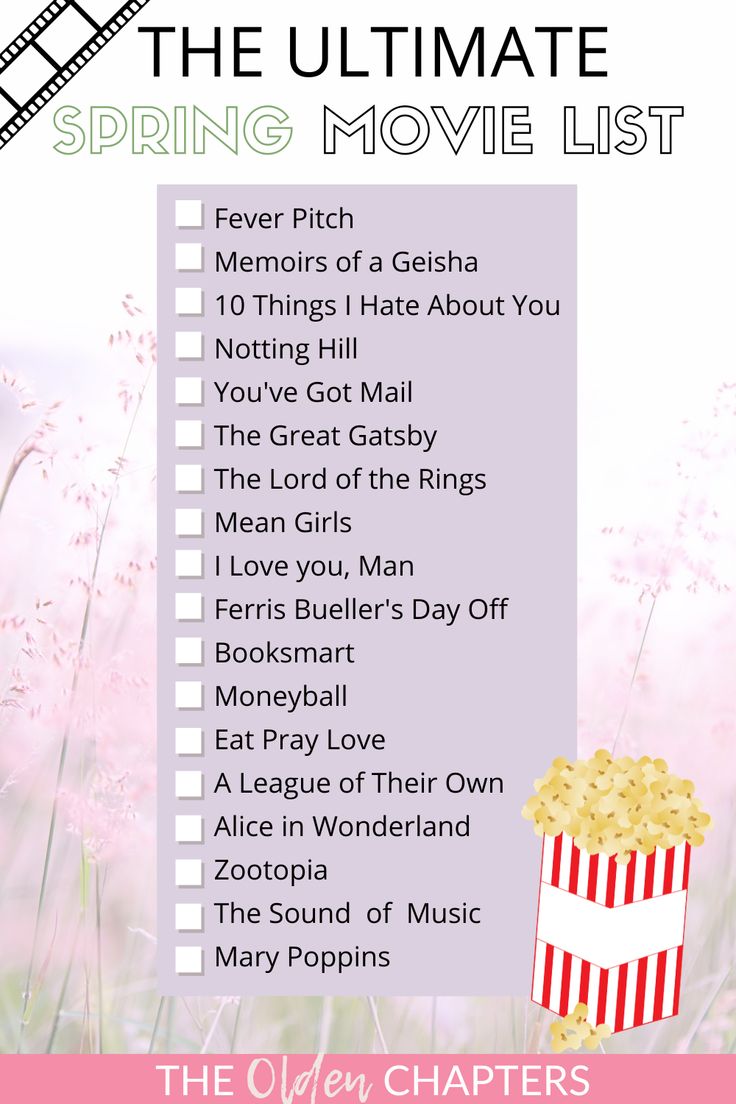 the ultimate movie list for spring movies