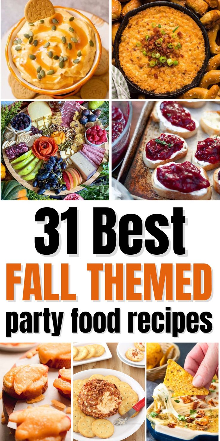 31 best fall themed party food recipes