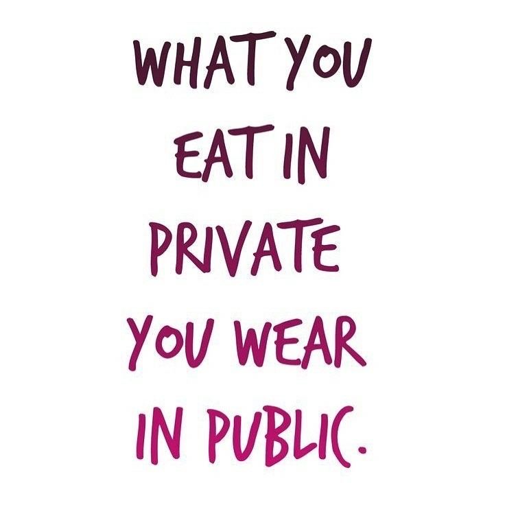 the words are written in purple ink on a white paper with pink writing that says, what you eat in private you wear in public