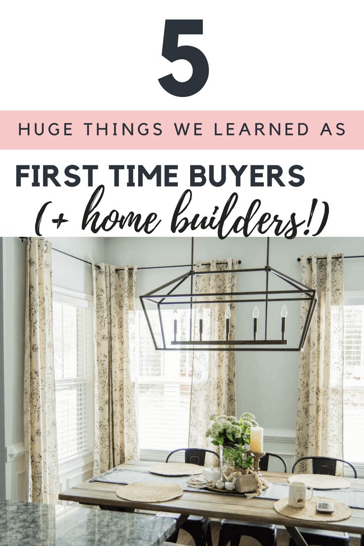 a dining room table and chairs with the text 5 huge things we learned as first time buyers