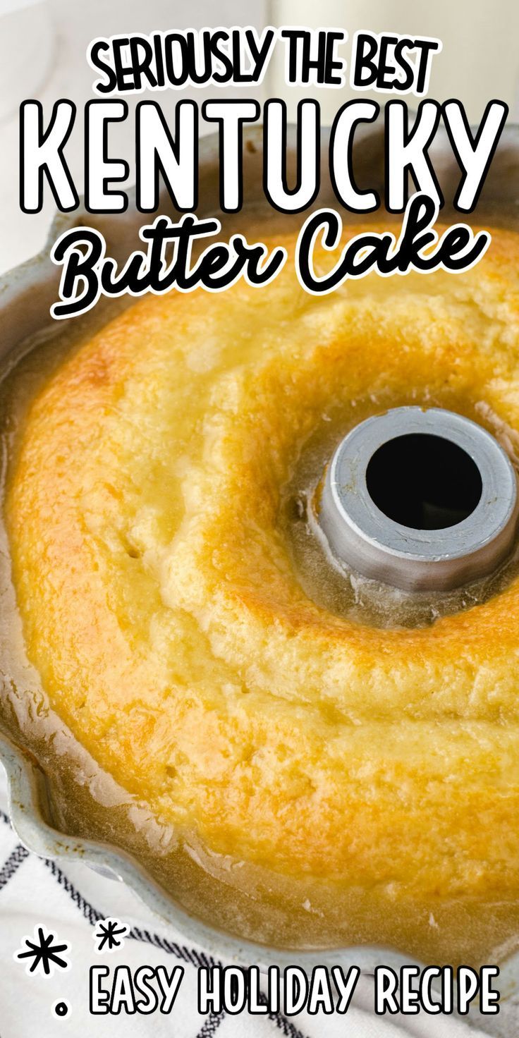 Kentucky Butter Cake Grandmas Butter Cake, Kentucky Butter Cake Recipe, Creamsicle Cake, Desserts Fall, Butter Pound Cake, Moist Pound Cake, Pound Cake Recipes Easy, Kentucky Butter Cake, Butter Cake Recipe