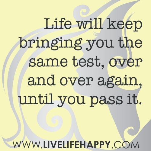 a woman's profile with the words life will keep bringing you the same test, over and over again until you pass it