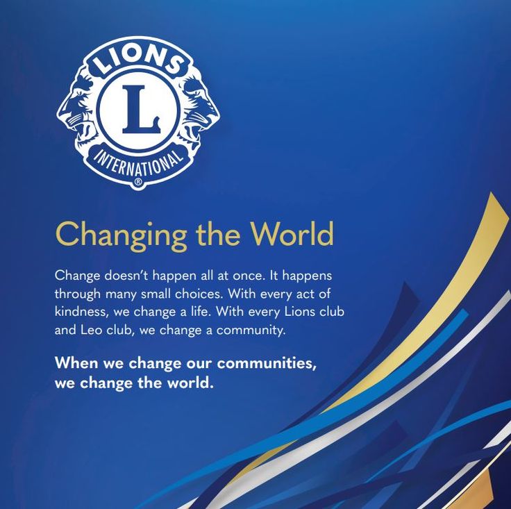 an advertisement for lions international showing the message changing the world on blue and gold lines