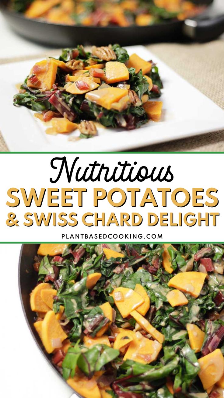 sweet potato and swiss chard dish with text overlay that reads nutritious sweet potato and swiss chard delight