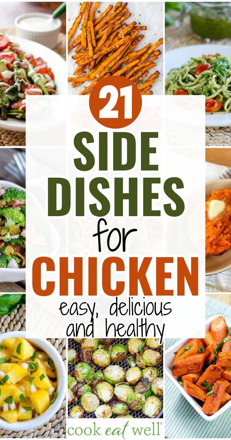 the cover of 21 side dishes for chicken and healthy