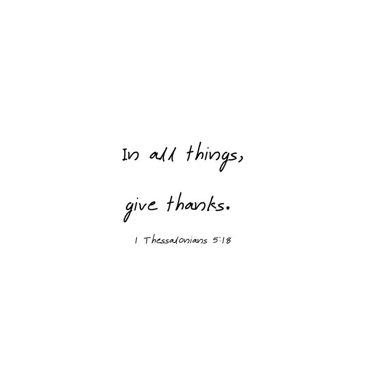 the words in all things give thanks on a white background