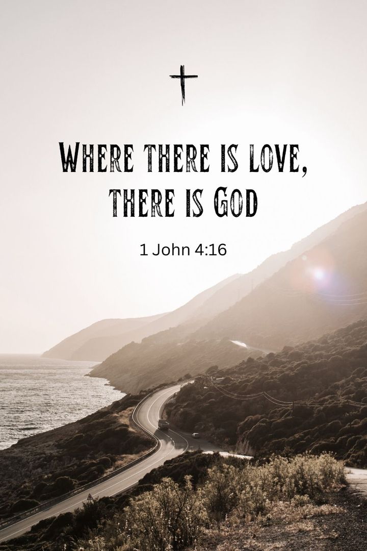 a road with the words where there is love, there is god