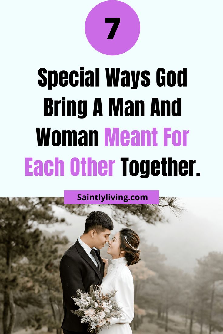 a man and woman standing next to each other with the text 7 special ways god bring a man and woman meant for each other