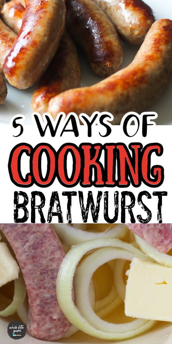 there are several different types of sausages on this plate and the words, 5 ways of cooking bratwurst