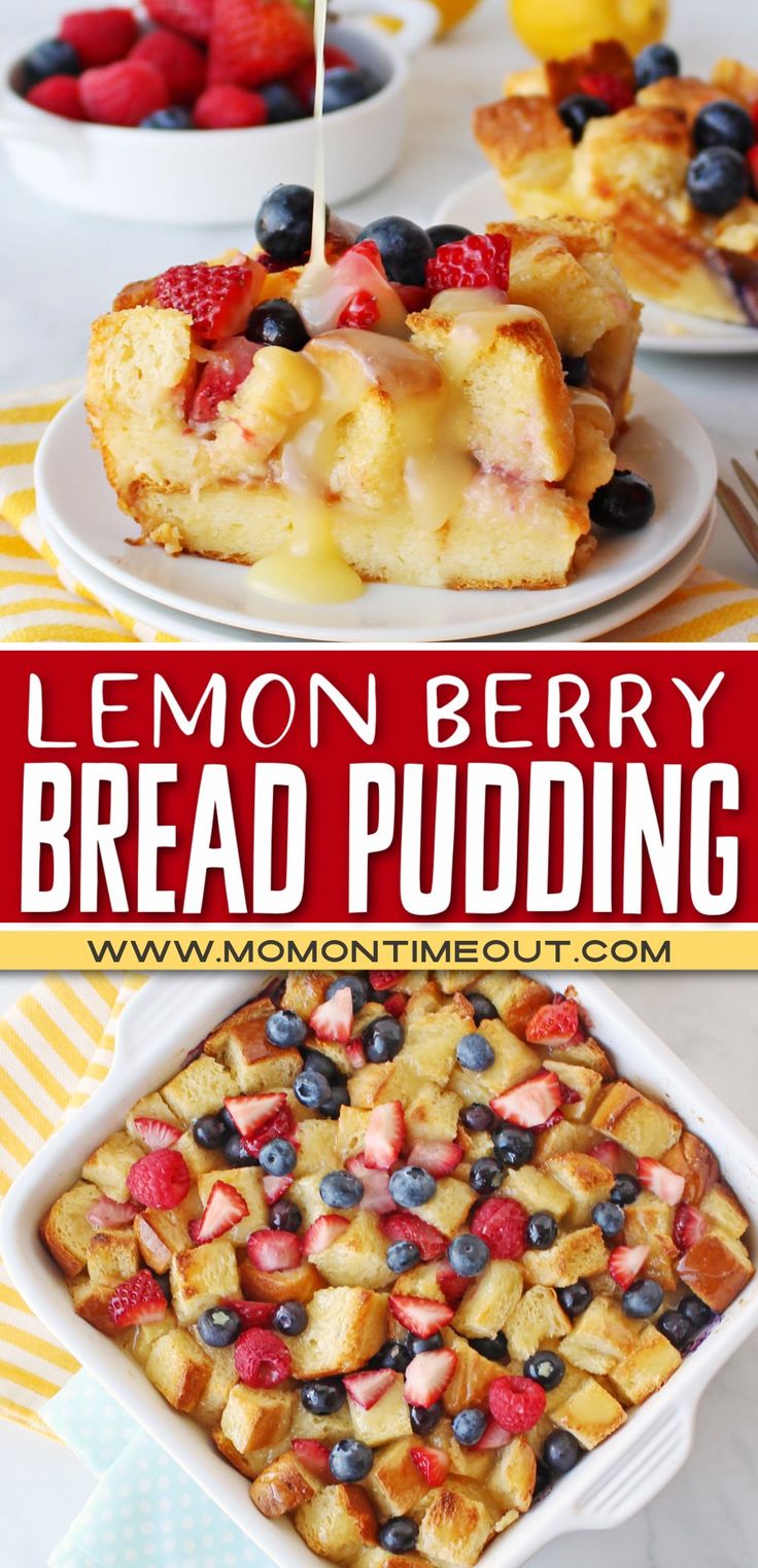 lemon berry bread pudding with berries and blueberries