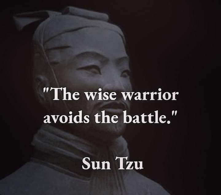 the wise warrior avoids the battle sun tzu