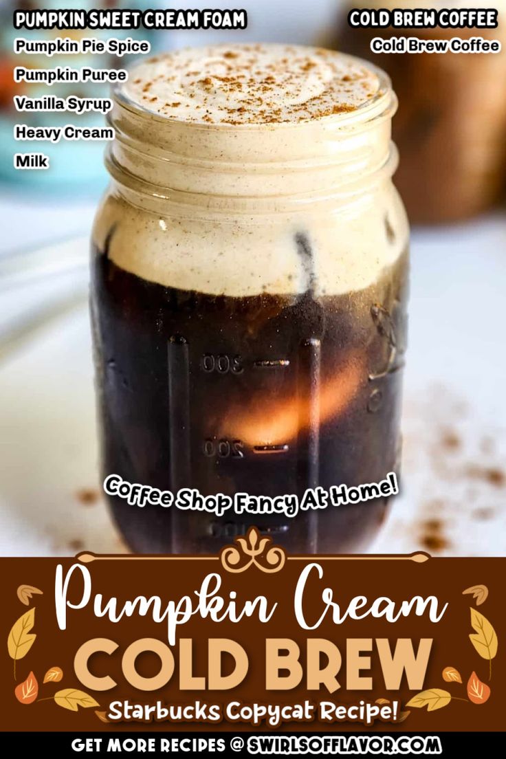 pumpkin cream cold brew recipe in a mason jar with text overlay that says pumpkin cream cold brew