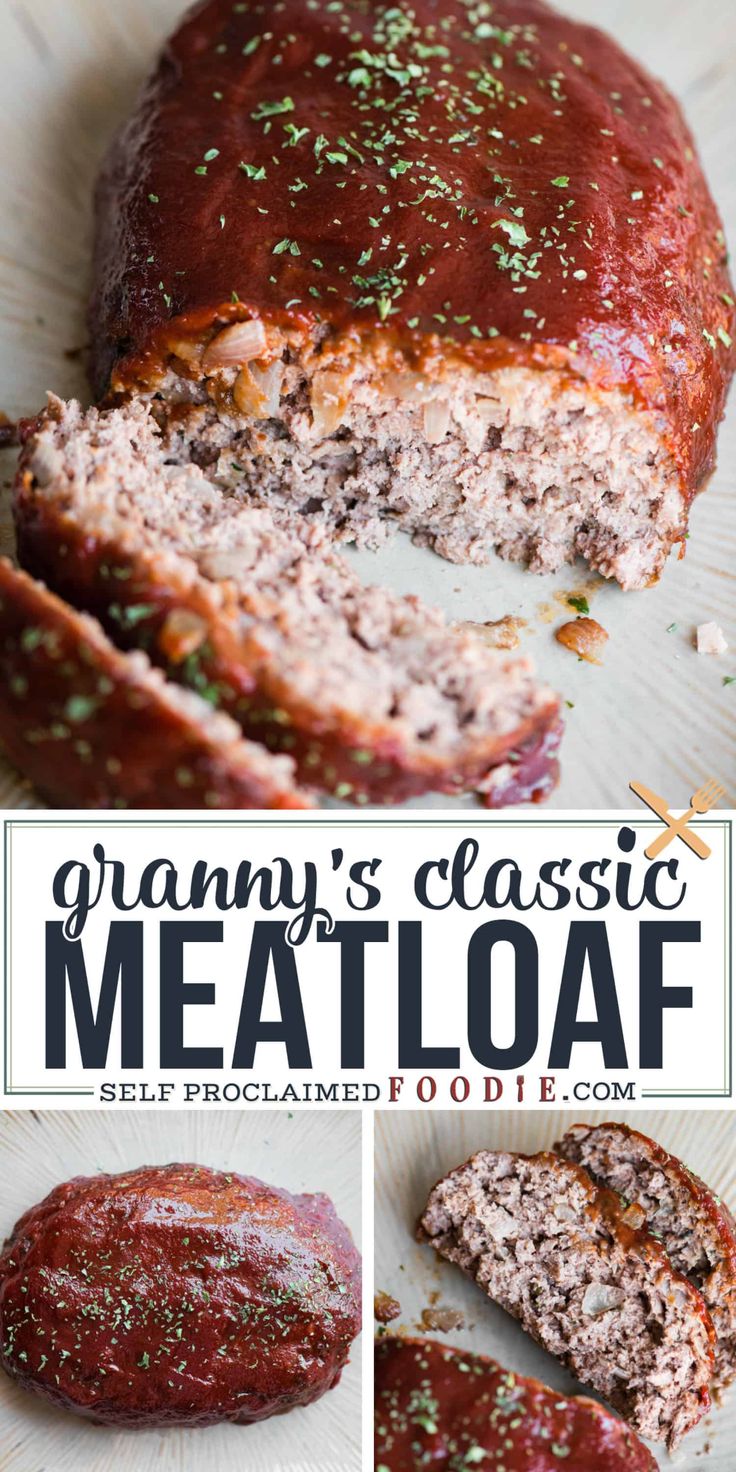 an image of meatloaf with sauce on it and the title in the middle reads granny's classic meatloaf