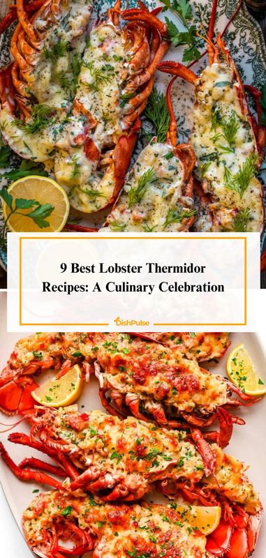 lobsters and other seafood on a plate with the title 9 best lobster thermometer recipes