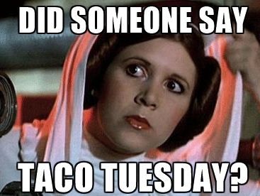 an image of a woman with the caption did someone say taco tuesday?