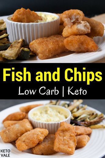 fish and chips with low carb keto on a white plate next to other foods