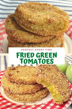 fried green tomatoes on a plate with the words perfect every time in front of them