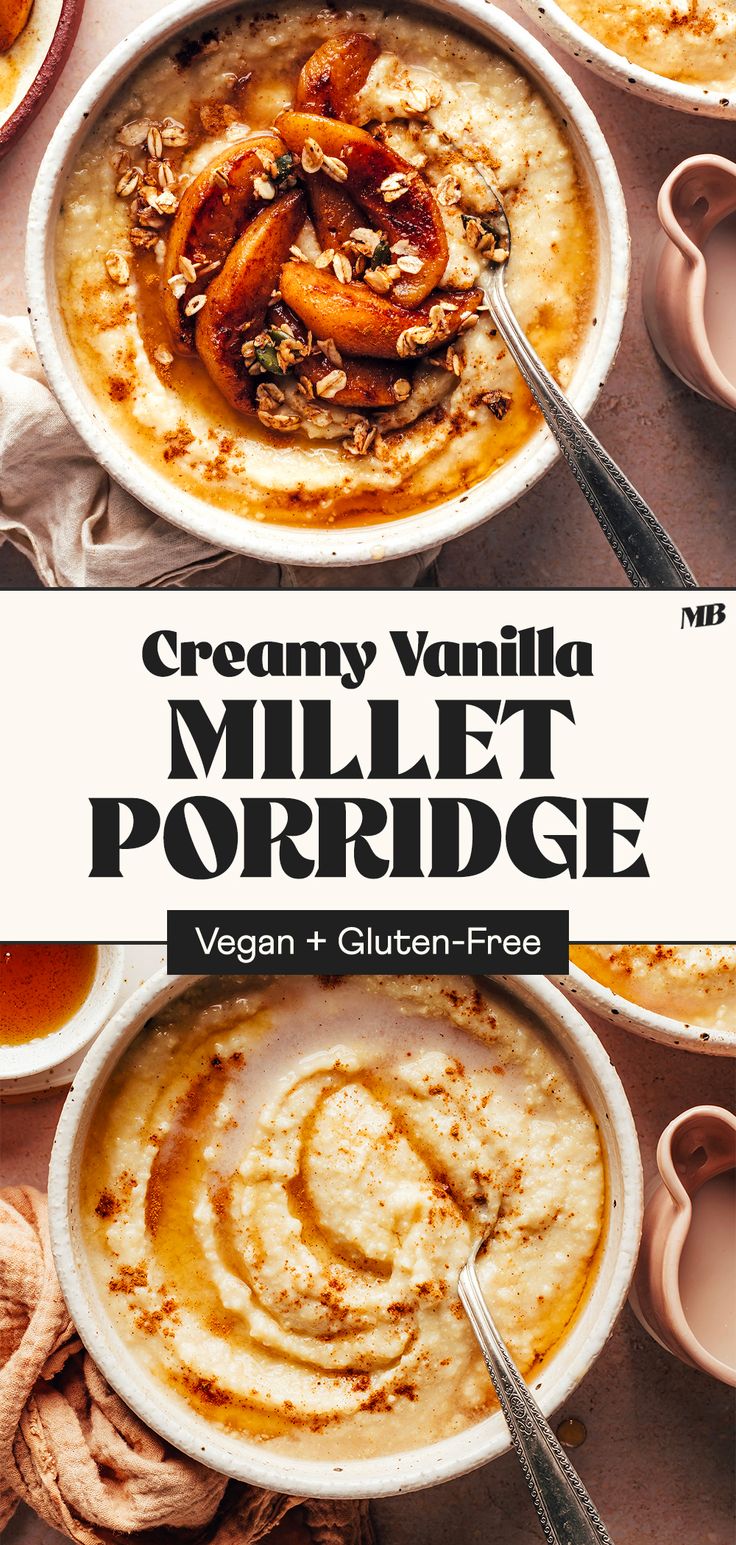 creamy vanilla millet porridge with vegan and gluten - free