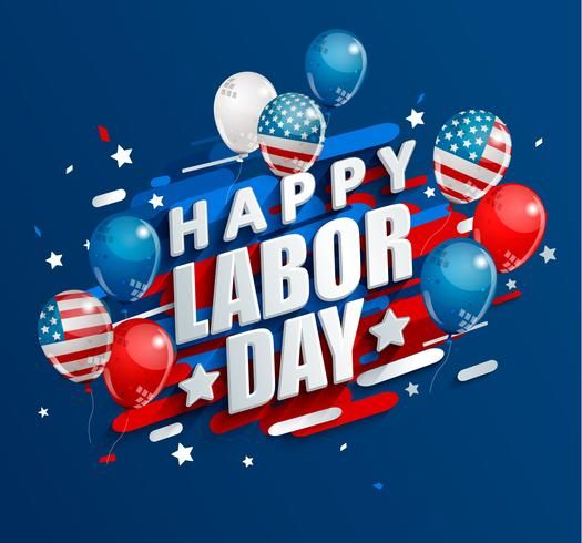 happy labor day with balloons and stars on the blue background, 3d text reads happy labor day