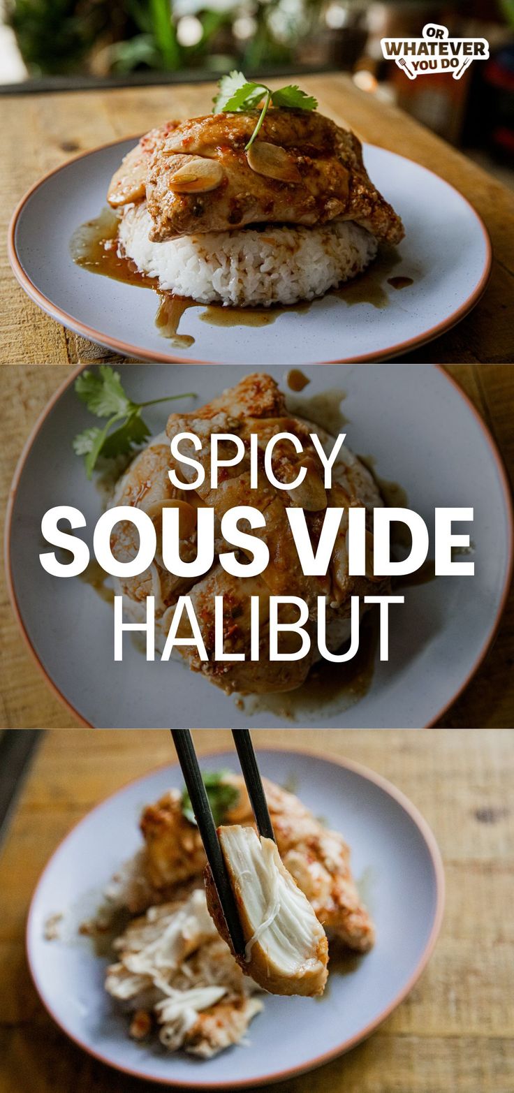 three plates with food on them and the words spicy sous vide halibut