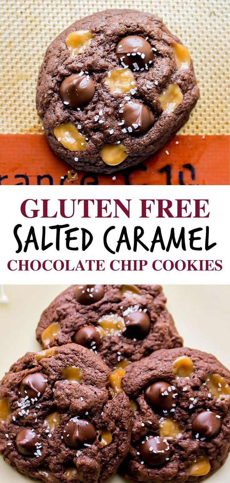 chocolate cookies with salted caramel are stacked on top of each other and the title reads gluten free salted caramel chocolate chip cookies