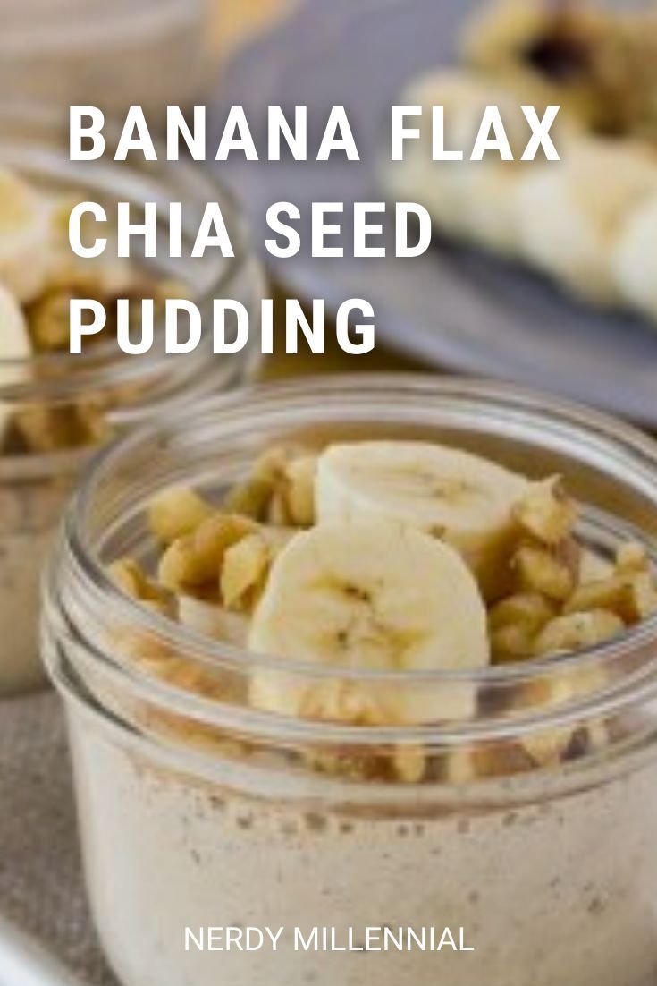 banana flax chia seed pudding in a glass jar with sliced bananas on top