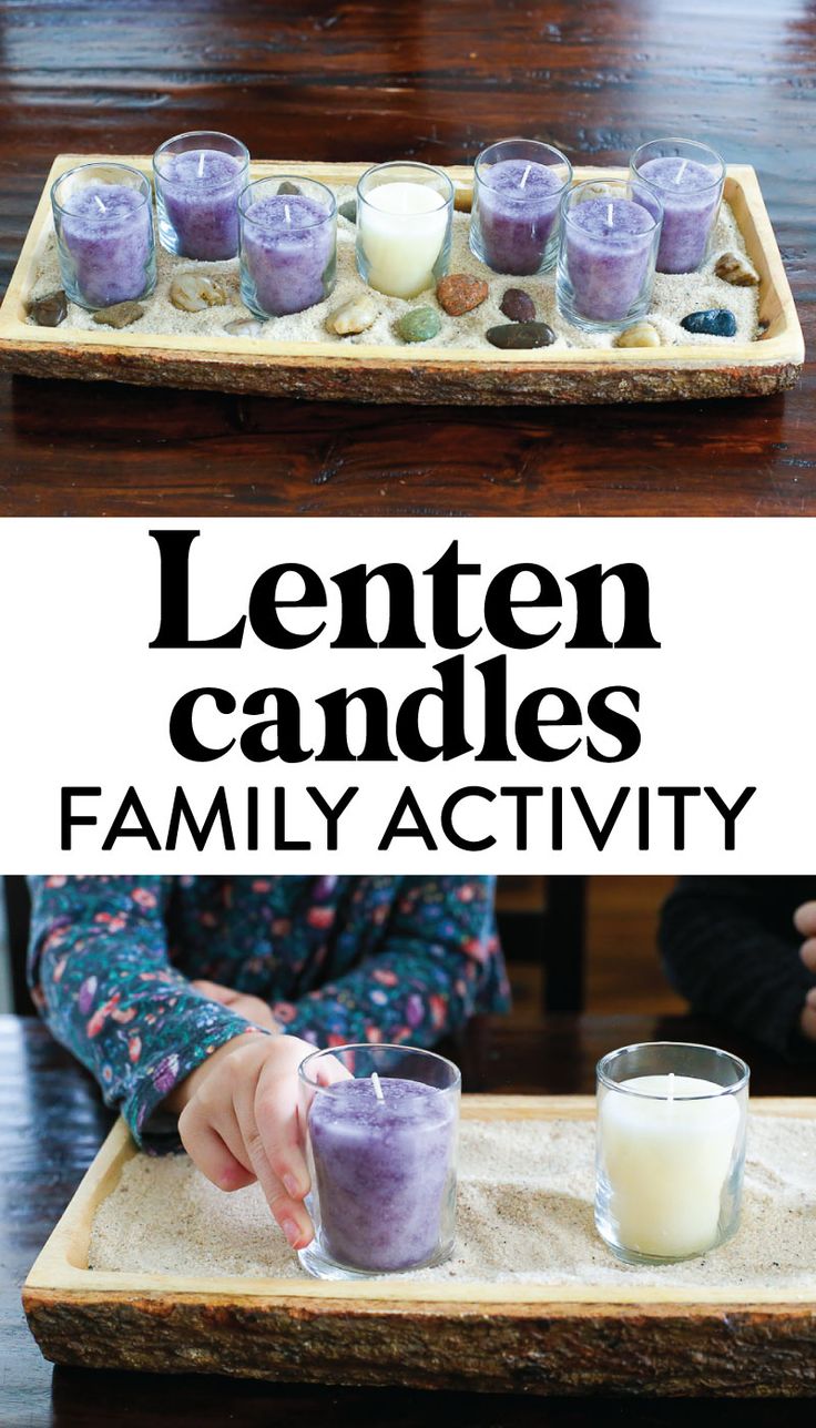 a tray with candles on it and the words lenten candles family activity