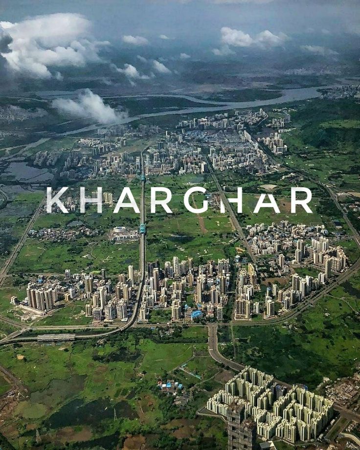 an aerial view of a city with the words kharghar over it